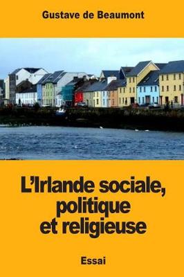 Book cover for L'Irlande sociale, politique et religieuse