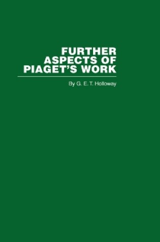 Cover of Further Aspects of Piaget's Work