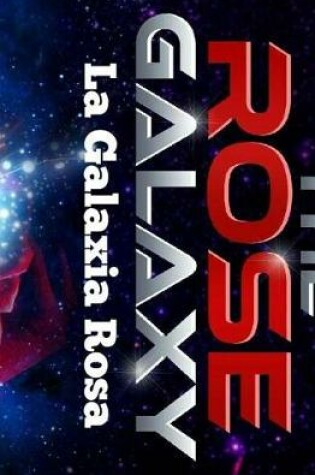 Cover of La Galaxia Rosa