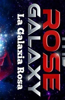 Book cover for La Galaxia Rosa