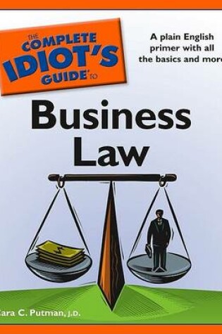 Cover of The Complete Idiot's Guide to Business Law