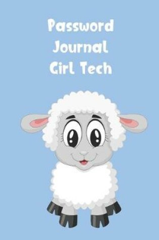Cover of Password Journal Girl Tech