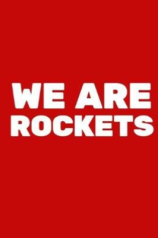 Cover of We Are Rockets