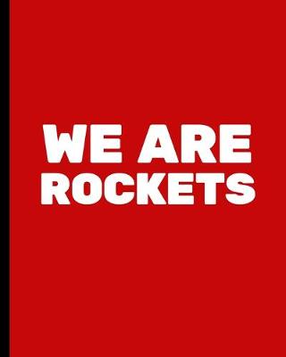 Book cover for We Are Rockets