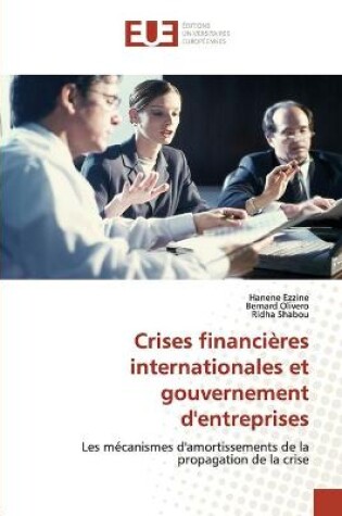 Cover of Crises financieres internationales et gouvernement d'entreprises