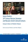 Book cover for Across Borders: Essays in 20th Century Russian Literature and Russian-Jewish Cultural Contacts. In Honor of Vladimir Khazan
