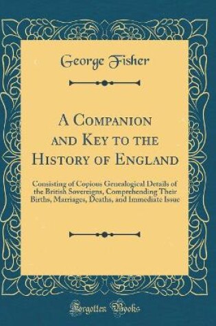 Cover of A Companion and Key to the History of England