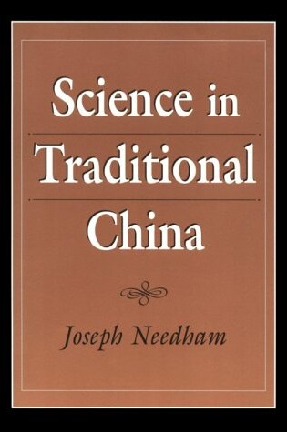 Cover of Needham: Science in Traditional China