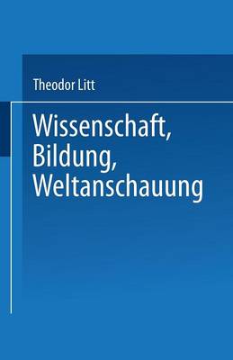 Book cover for Wissenschaft Bildung Weltanschauung