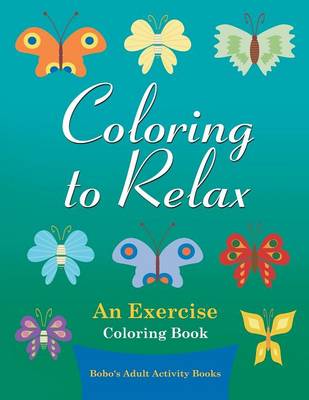 Book cover for Coloring to Relax