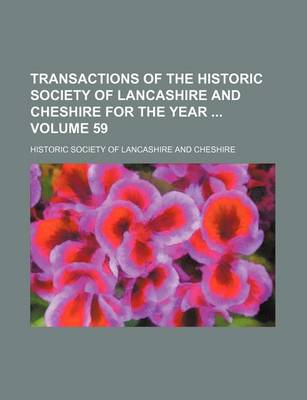 Book cover for Transactions of the Historic Society of Lancashire and Cheshire for the Year Volume 59