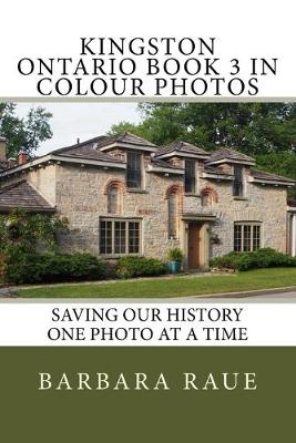 Cover of Kingston Ontario Book 3 in Colour Photos
