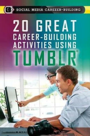 Cover of 20 Great Career-Building Activities Using Tumblr