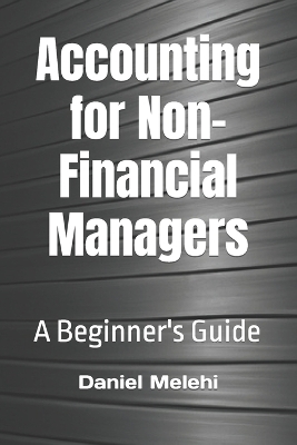 Cover of Accounting for Non-Financial Managers