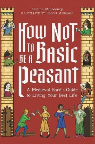 Cover of How Not to Be a Basic Peasant