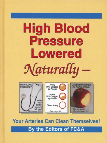 Book cover for High Blood Pressure Lowered Naturally: Your Arteries Can Clean Themselves