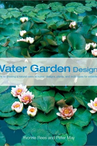 Cover of The Water Garden Design Book