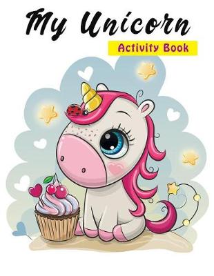 Book cover for My Unicorn Activity Book