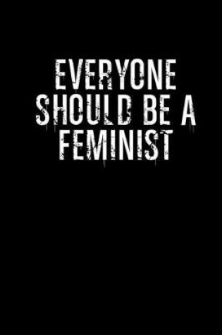 Cover of Everyone should be a feminist