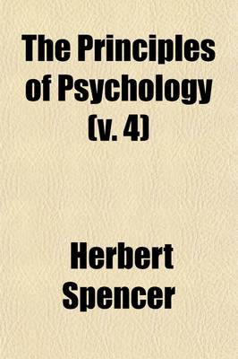 Book cover for The Principles of Psychology (Volume 4)