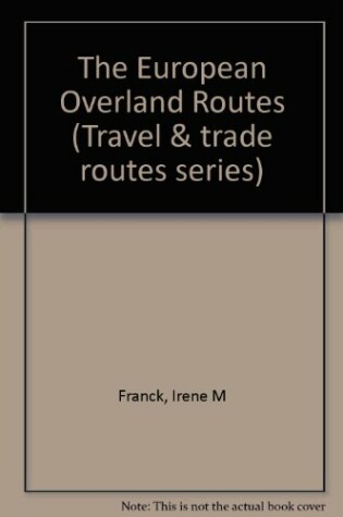 Cover of The European Overland Routes