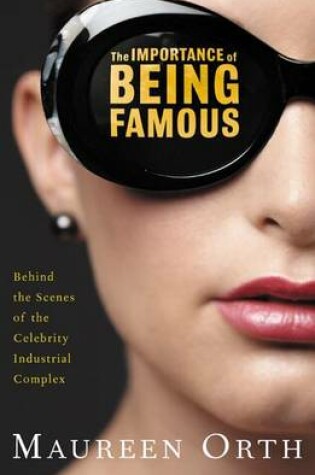 Cover of The Importance of Being Famous