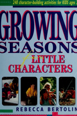 Cover of Growing Seasons for Little Characters