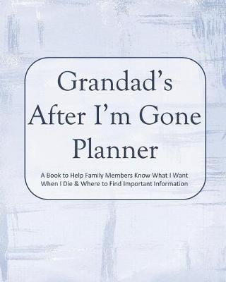 Book cover for Grandad's After I'm Gone Planner