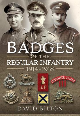 Book cover for Badges of the Regular Infantry, 1914-1918