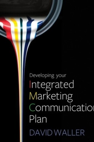 Cover of Developing Your Integrated Marketing Communication Plan