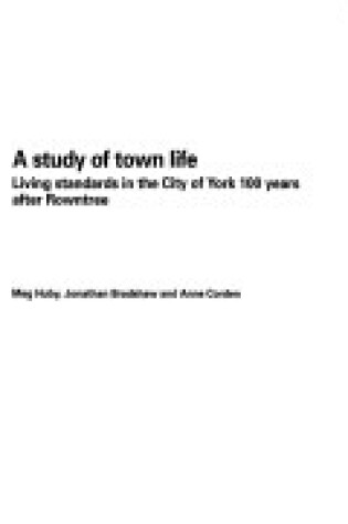 Cover of A Study of Town Life