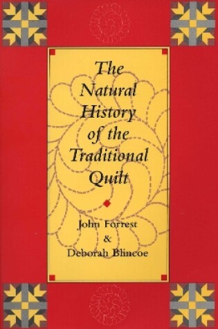 Cover of The Natural History of the Traditional Quilt