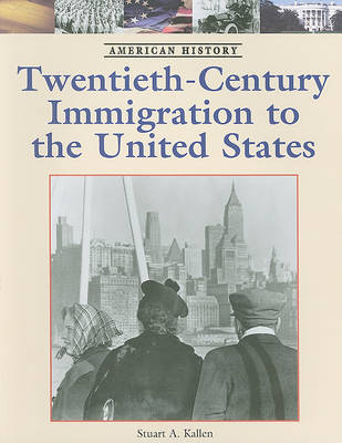 Book cover for Twentieth-Century Immigration to the United States
