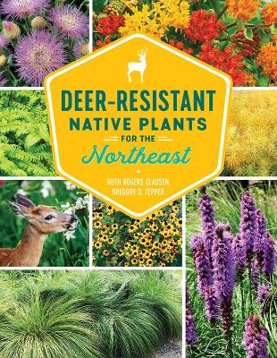 Book cover for Deer-Resistant Native Plants for the Northeast