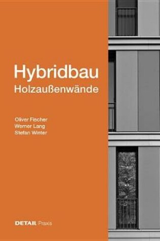Cover of Hybridbau - Holzaussenwande
