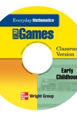 Cover of Everyday Mathematics, Grades PK-K, Early Childhood CD Class Games Package