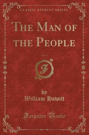 Cover of The Man of the People, Vol. 3 (Classic Reprint)