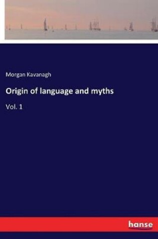 Cover of Origin of language and myths