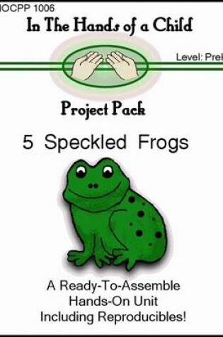 Cover of 5 Speckled Frogs