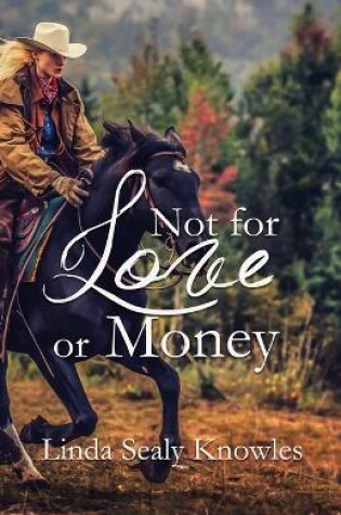 Cover of Not For Love or Money