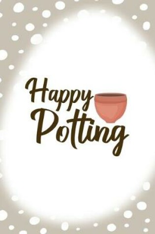 Cover of Happy Potting