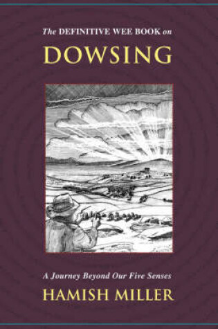 Cover of The Definitive Wee Book on Dowsing