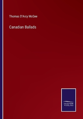 Book cover for Canadian Ballads