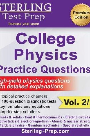 Cover of Sterling Test Prep College Physics Practice Questions