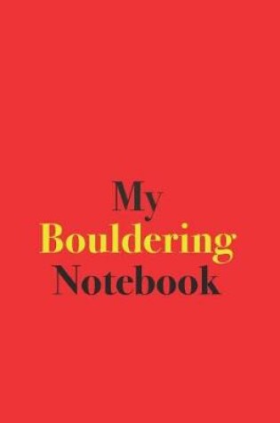 Cover of My Bouldering Notebook