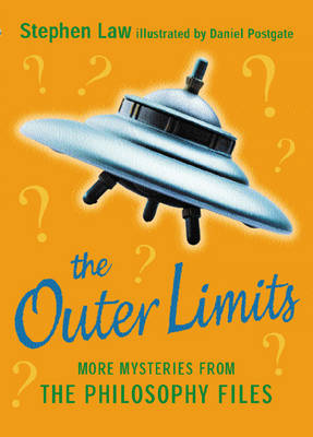 Book cover for The Outer Limits: More Mysteries from the Philosophy Files