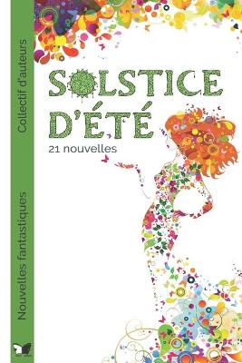 Book cover for Solstice d'été - nouvelles fantastiques