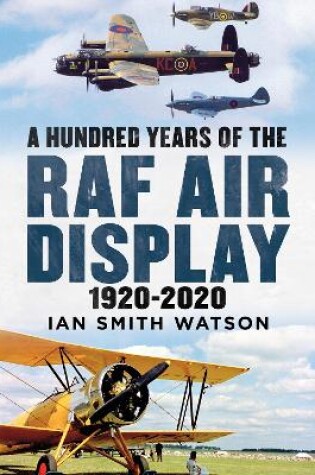 Cover of A Hundred Years of the RAF Air Display