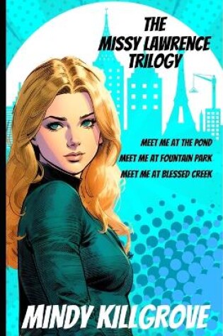 Cover of The Missy Lawrence Trilogy