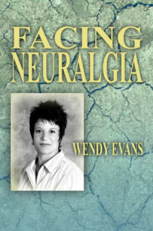 Cover of Facing Neuralgia